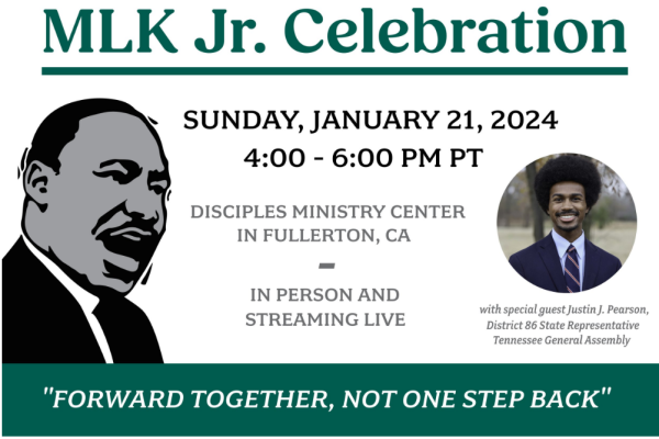 An infographic banner from the PSWR for the upcoming MLK Jr. Celebration on Sunday, January 21, 2024. A black, white, and gray graphic depiction of MLK Jr. in mid-speech sits on the lefthand side of the image. A smaller circular image of Justin J. Pearson, the Celebration’s special guest, sits across from the MLK Jr. graphic. He is a smiling Black man with an afro, mustache, and beard, wearing a navy-blue suit with a matching red and blue diagonally-striped tie over a pale blue dress shirt. The text of the banner reads, “MLK Jr. Celebration: Sunday, January 21, 2024, 4:00—6:00 PM PT. Disciples Ministry Center in Fullerton, CA—In Person and Streaming Live. Forward together, not one step back.” The text beneath Justin J. Pearson’s picture reads, “With special guest Justin J. Pearson, District 86 State Representative Tennessee General Assembly.” The “MLK Jr. Celebration” heading is written in green, the date/time/place text are written in a combination of black and gray, and “Forward together, not one step back,” is written in white against a dark green background along the bottom edge of the graphic.