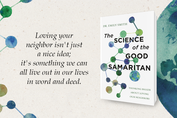 Focus is a book titled "The Science of the Good Samaritan" with a quote that reads, "Loving your neighbor isn't just a nice idea; it's something we can all live out in our lives in word and deed."